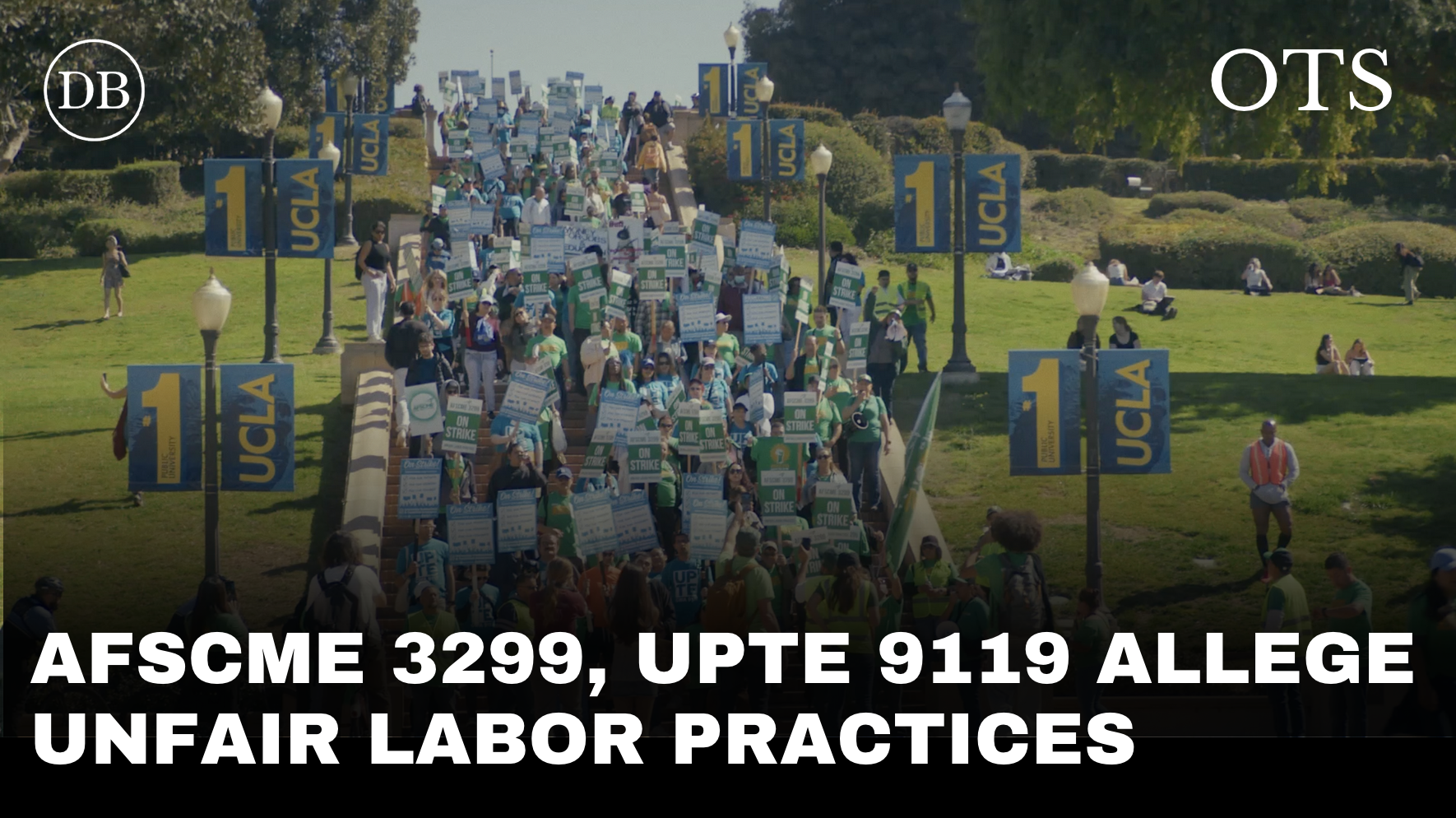 On The Steps Episode 6: AFSCME 3299, UPTE 9119 allege unfair labor practices in strike